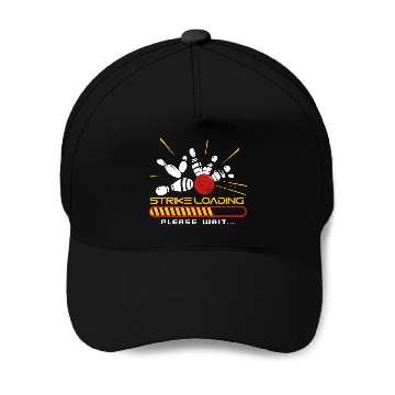 Discover Strike Loading Please Wait Bowler Bowling Lover Baseball Caps