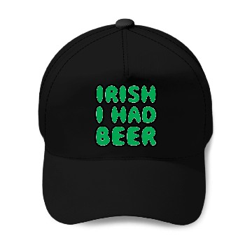 Discover Irish I Had Beer Baseball Caps