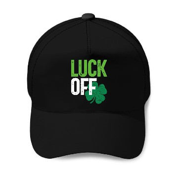 Discover Luck Off Clover St Patricks Day Baseball Caps