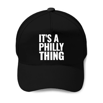 Discover It's A Philly Thing Baseball Caps