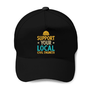 Discover Civil Engineering Suppport your local Baseball Caps