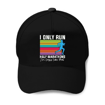 Discover Half Marathon I Only Run Half Marathons Athletic Baseball Caps