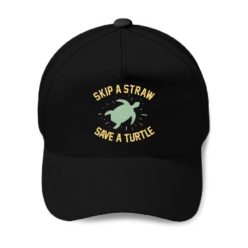 Discover Skip a Straw Save a Turtle Baseball Caps