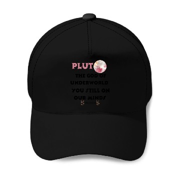 Discover Don't Forget Pluto! Funny Science Astronomy Baseball Caps