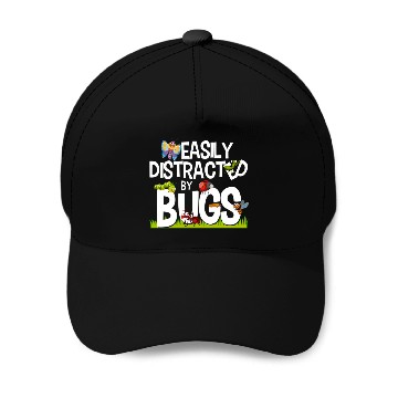 Discover Bug Insects Easily Distracted By Bugs Science Baseball Caps