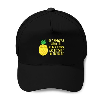 Discover Pineapple Be A Pineapple Love eapples Baseball Caps