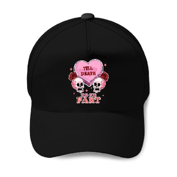 Discover Till Death Do Us Part Skeleton Skull Valentine s Baseball Caps