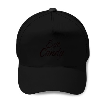 Discover Eye Candy Baseball Caps