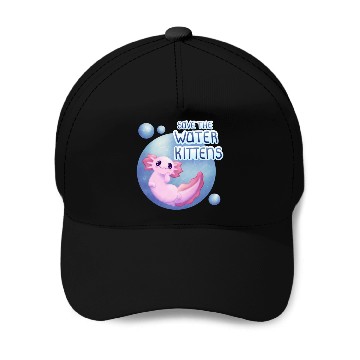 Discover Save the Water Kittens Baseball Caps