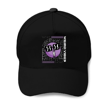 Discover Weird Vibes Only Baseball Caps