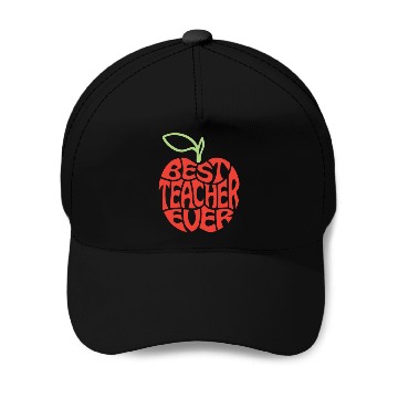 Discover Best teacher ever Baseball Caps