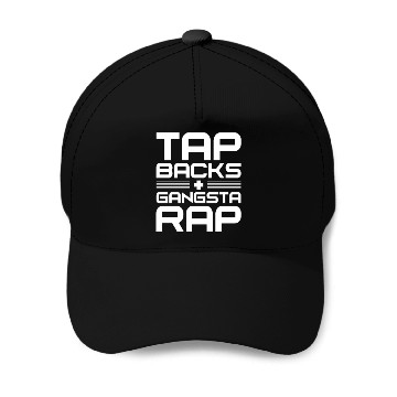 Discover Tap Backs Plus Gangsta Rap Baseball Caps