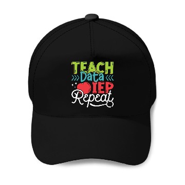 Discover IEP Teach Data IEP Repeat Educator Sped Teacher Baseball Caps