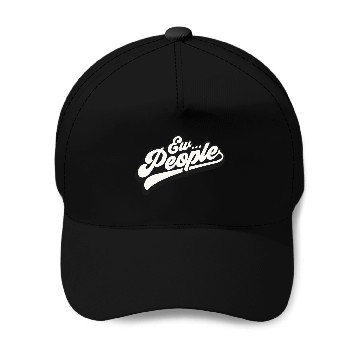 Discover Ew People Baseball Caps