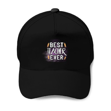 Discover Best Teacher Ever Baseball Caps