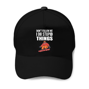 Discover Do Stupid Things Skier Or Boarder Gift Baseball Caps