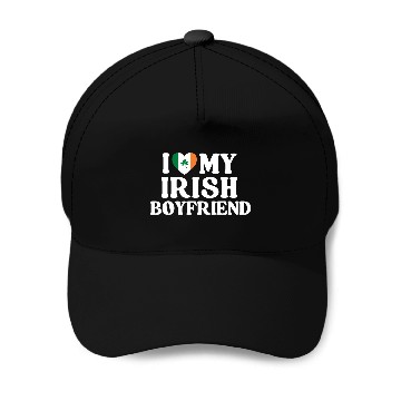 Discover I Love My Irish Boyfriend Baseball Caps