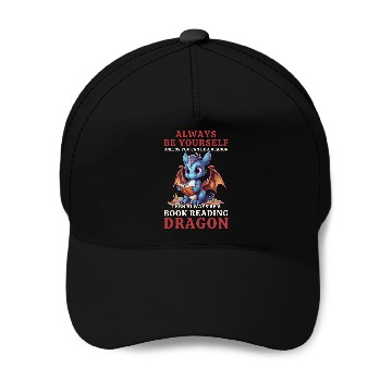 Discover "Always Be Yourself" - Book Reading Blue Dragon Baseball Caps
