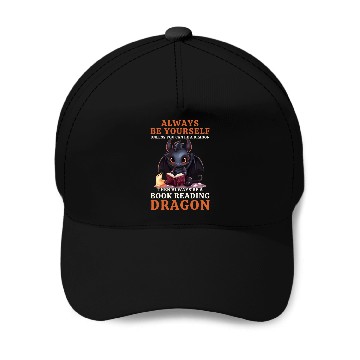 Discover "Always Be Yourself" - Book Reading Black Dragon Baseball Caps