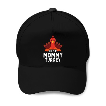 Discover I'm the Mommy Turkey Baseball Caps