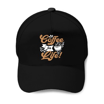 Discover Coffee For Life Baseball Caps