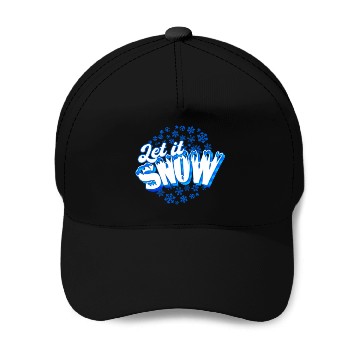 Discover Let it Snow - Snow Baseball Caps