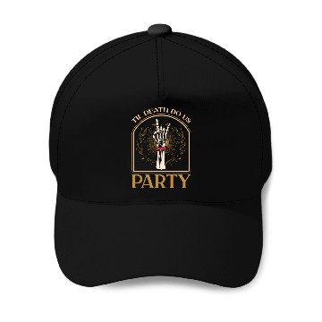 Discover Til Death Do Us Party Baseball Caps