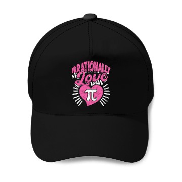 Discover Irrationally in love with pi - Math Baseball Caps