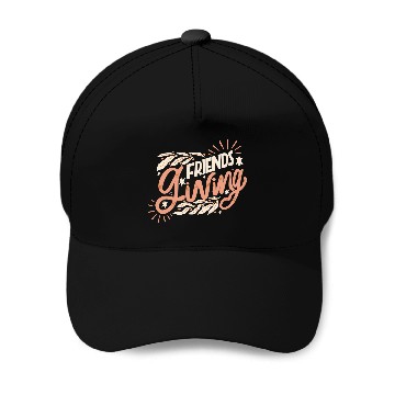 Discover FRIENDS GIVING Baseball Caps