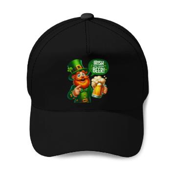 Discover Irish You Were Beer Baseball Caps
