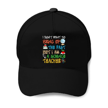 Discover I Am A Science Teacher Baseball Caps
