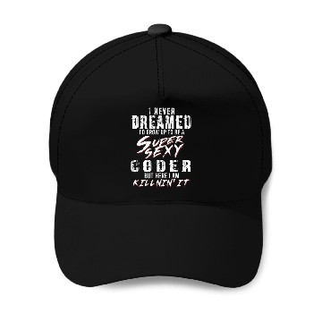 Discover Super Sexy Coder Programmer Gift Computer Science Baseball Caps