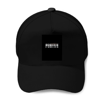 Discover Positive Baseball Caps