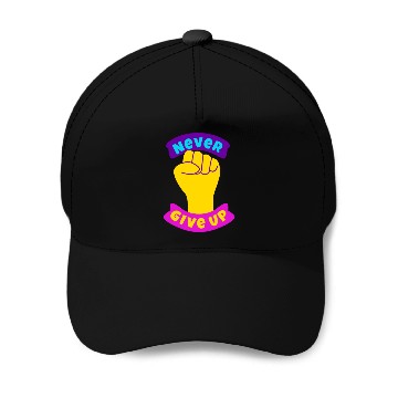 Discover Never give up Baseball Caps