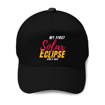 Discover My First Total Solar Eclipse April 8, 2024 Baseball Caps