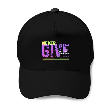 Discover never give up Baseball Caps