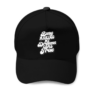 Discover Saying Message Realize Dreams Baseball Caps