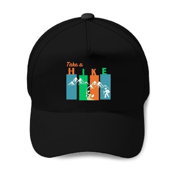 Discover Take a hike Baseball Caps