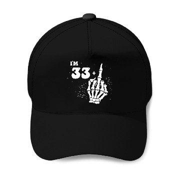 Discover I Am 33 Plus Middle Finger - 34th Birthday Baseball Caps