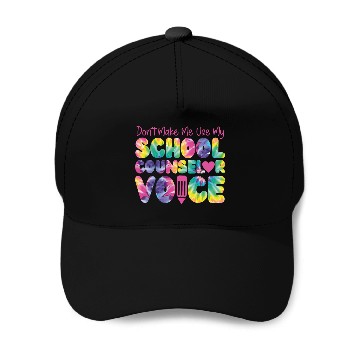 Discover School Counselor Tie Dye Don't Baseball Caps