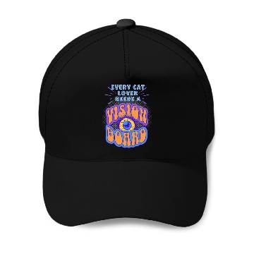 Discover Every Cat Lover Needs a Vision Board Baseball Caps