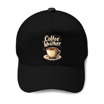 Discover Coffee Weather Baseball Caps