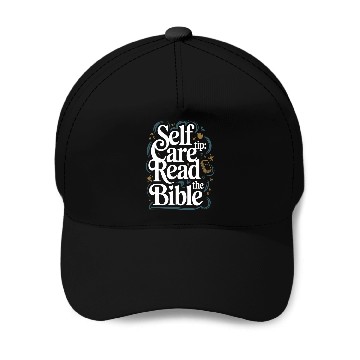 Discover Self Care Tip Read The Bible Baseball Caps