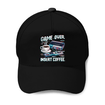Discover Game Over Insert Coffee 01 Baseball Caps
