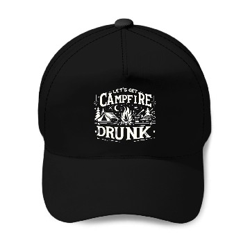 Discover Let's Get Campfire Drunk 8 Baseball Caps