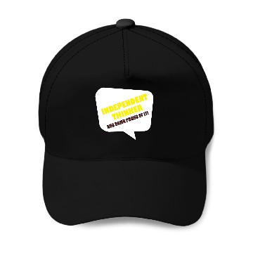 Discover Independent Thinker Baseball Caps