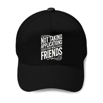 Discover Not Taking Applications for New Friends Baseball Caps