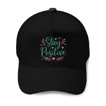 Discover Stay Positive Handwriten Baseball Caps