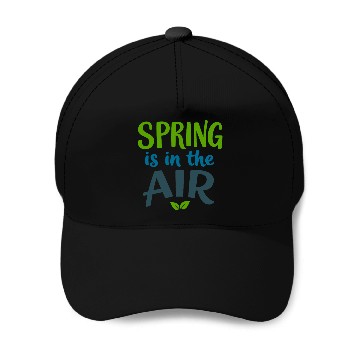 Discover Spring is in the Air Baseball Caps