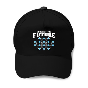 Discover I Predict the Future – AI, Neural Network, Data Baseball Caps